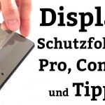 Displayfolien: Pro, Contra und Tipps